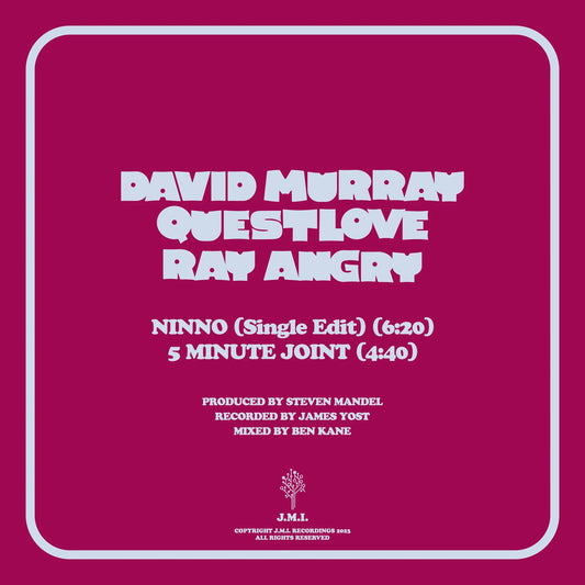 David Murray, Questlove, Ray Angry - Ninno b/w 5 Minute Joint (7" vinyl single 45 RPM)