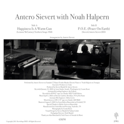 Antero Sievert with Noah Halpern - Happiness Is A Warm Gun (10" vinyl single 45 RPM)