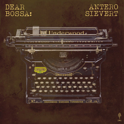 Antero Sievert - Dear Bossa: (12" vinyl LP)