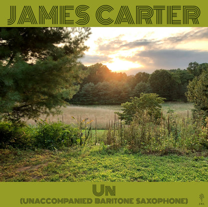 James Carter  - UN (Unaccompanied Baritone Saxophone) (12" vinyl LP)