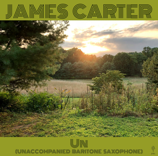 James Carter  - UN (Unaccompanied Baritone Saxophone) (12" vinyl LP)
