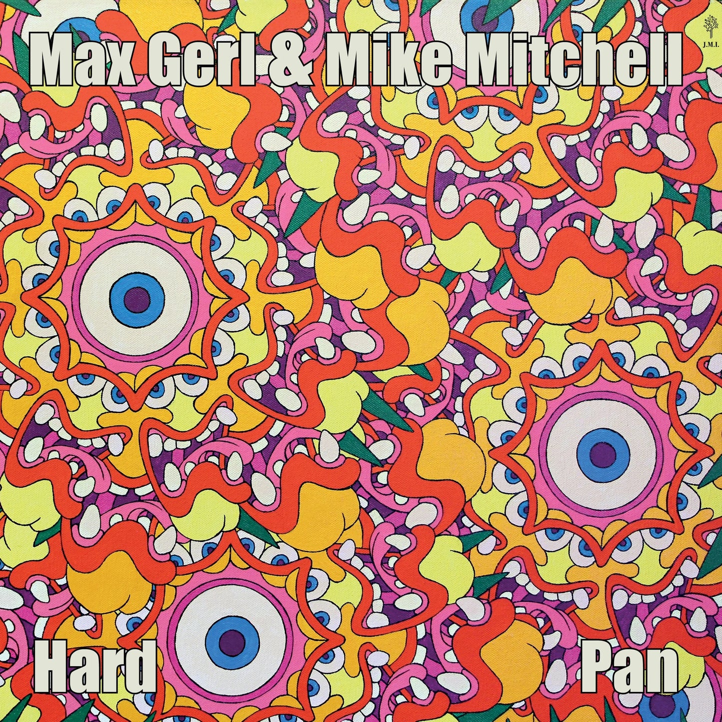 Max Gerl & Mike Mitchell - Hard Pan (Double 12" vinyl LP 45 RPM)