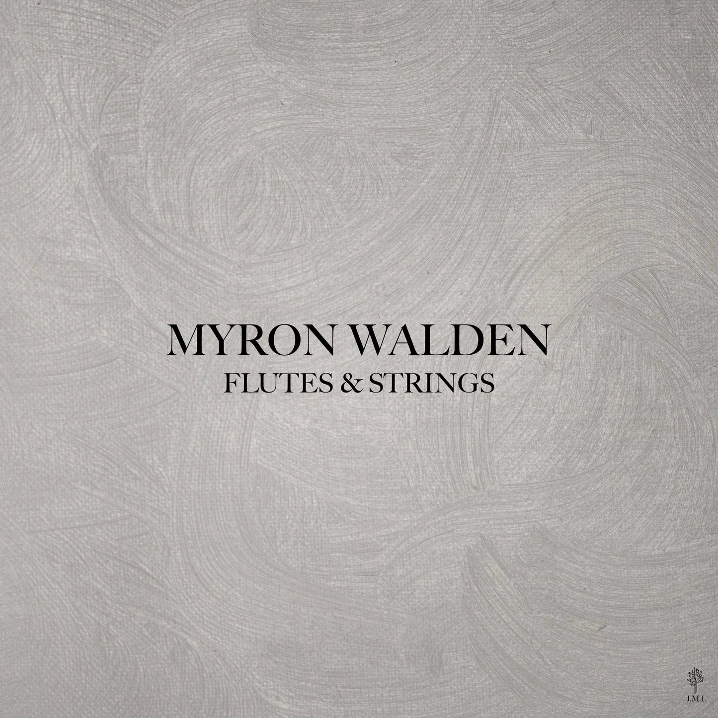 Myron Walden - Flutes & Strings (12" Vinyl LP)