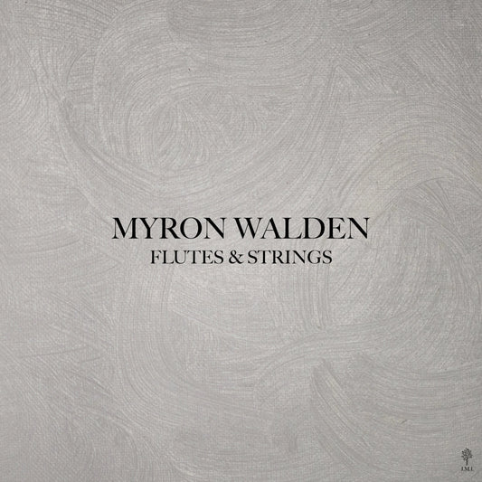 Myron Walden - Flutes & Strings (12" Vinyl LP)