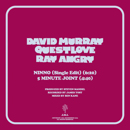 David Murray, Questlove, Ray Angry - Ninno b/w 5 Minute Joint (7" vinyl single 45 RPM)