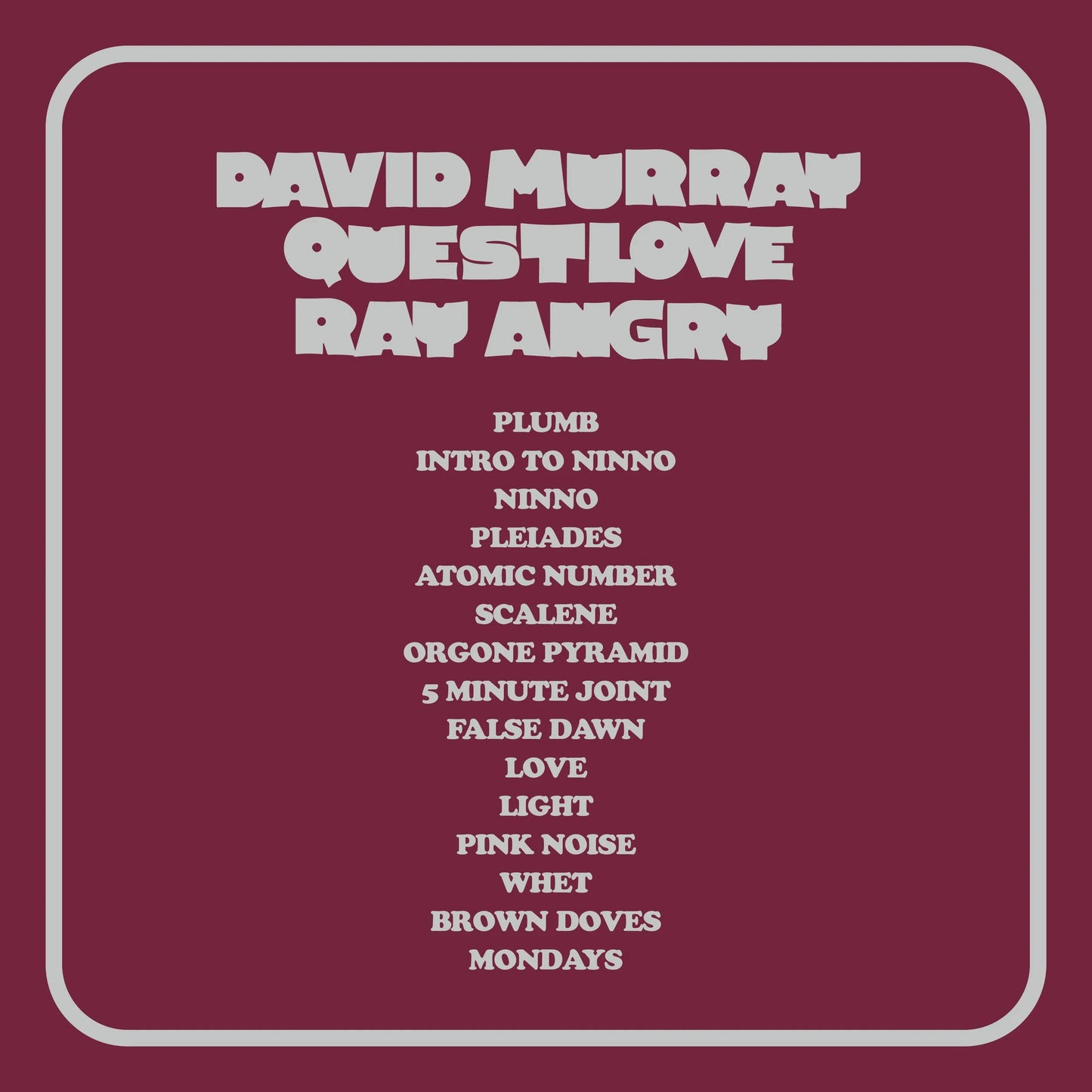 David Murray, Questlove, Ray Angry - PLUMB (4-LP Box Set)